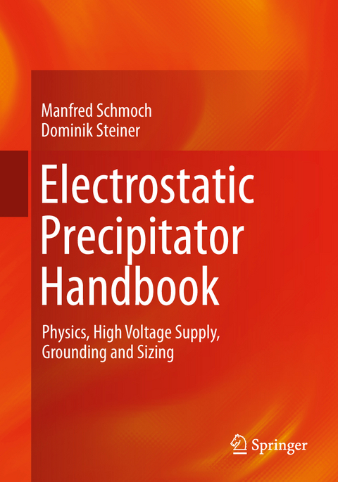 Electrostatic Precipitator Handbook - Manfred Schmoch, Dominik Steiner