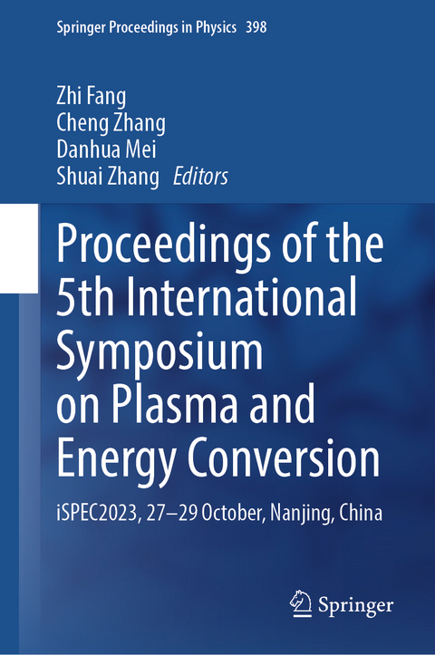 Proceedings of the 5th International Symposium on Plasma and Energy Conversion - 