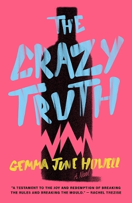 The Crazy Truth - Gemma June Howell