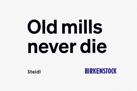 Old Mills Never Die - Henry Leutwyler, Juergen Teller, Carl Birkenstock, Werner Bartsch