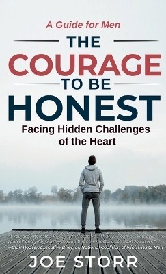 The Courage to Be Honest - Joe Storr