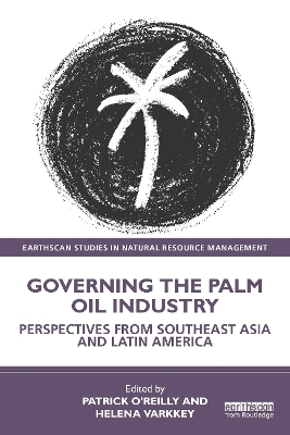 Governing the Palm Oil Industry - 