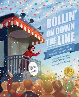 Rollin' on Down the Line - Helen Kampion, Reneé Critcher Lyons