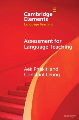 Assessment for Language Teaching - Aek Phakiti, Constant Leung