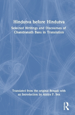 Hindutva before Hindutva - 