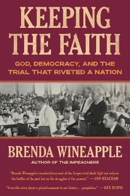 Keeping the Faith - Brenda Wineapple