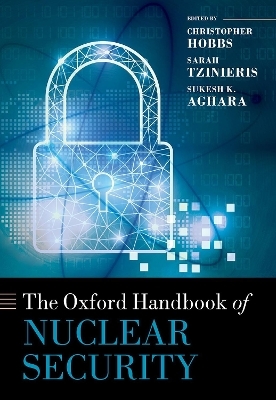 The Oxford Handbook of Nuclear Security - 