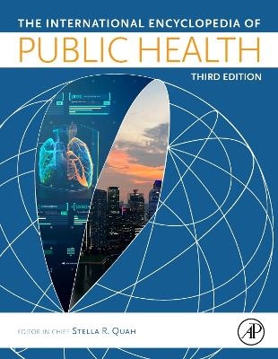 International Encyclopedia of Public Health - 