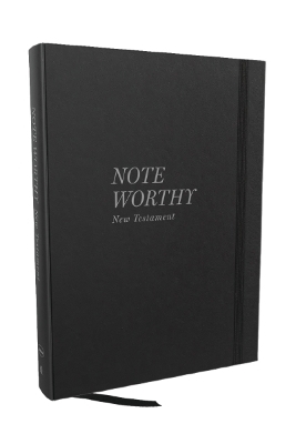 NoteWorthy New Testament: Read and Journal Through the New Testament in a Year (NKJV, Hardcover, Comfort Print) - Thomas Nelson