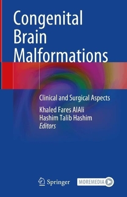 Congenital Brain Malformations - Hashim Talib Hashim; Khaled Fares AlAli