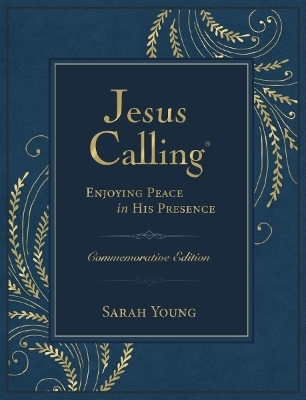 Jesus Calling –NEW– Commemorative Edition - Sarah Young