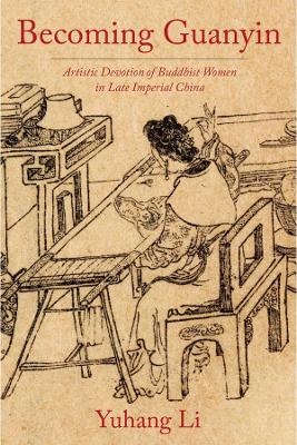 Becoming Guanyin - Yuhang Li