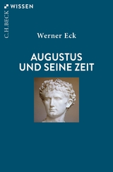 Augustus und seine Zeit - Werner Eck