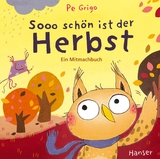 Sooo schön ist der Herbst - Pe Grigo