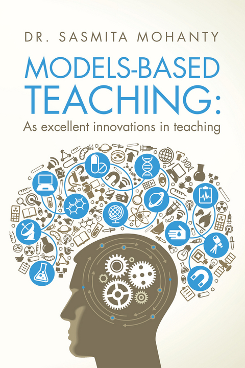 Models-Based Teaching: - Sasmita Mohanty