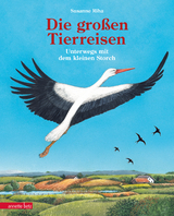 Die großen Tierreisen - Unterwegs mit dem kleinen Storch: für alle Entdeckerinnen und Entdecker: besondere Tiere, weite Reisen und spannende Karten - Susanne Riha