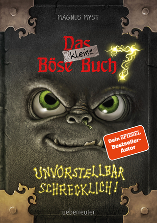 Das kleine Böse Buch 7: Unvorstellbar schrecklich!