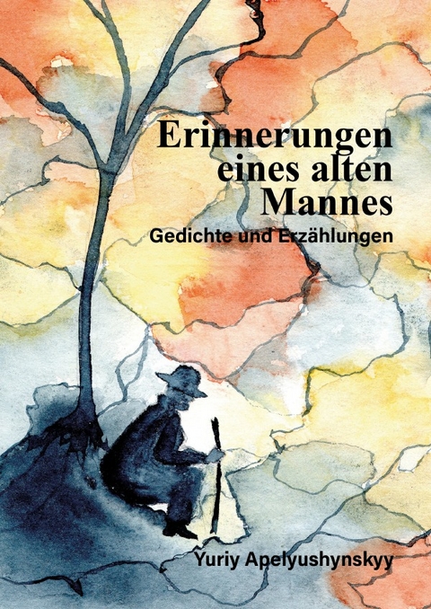 Erinnerungen eines alten Mannes - Yuriy Apelyushynskyy