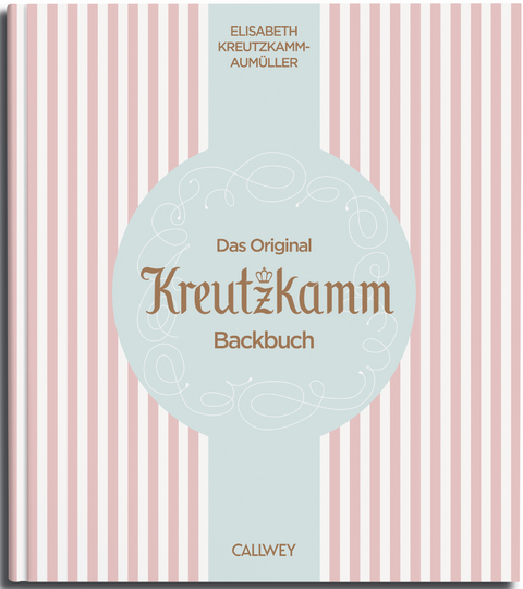 Das Original Kreutzkamm Backbuch - Martin Fraas