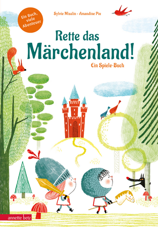 Rette das Märchenland! - Sylvie Misslin