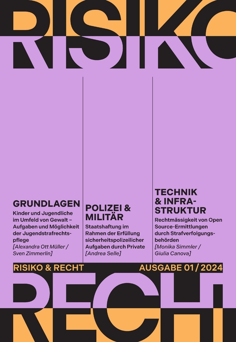 Risiko & Recht 01/2024 - Alexandra Ott Müller, Sven Zimmerlin, Andrea Selle, Monika Simmler, Giulia Canova