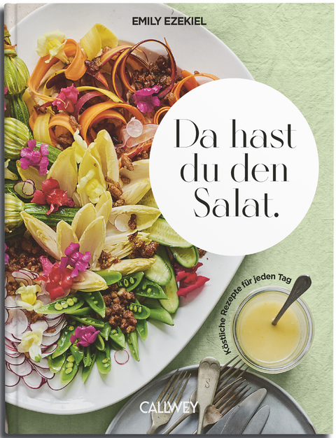 Da hast du den Salat - Emily Ezekiel