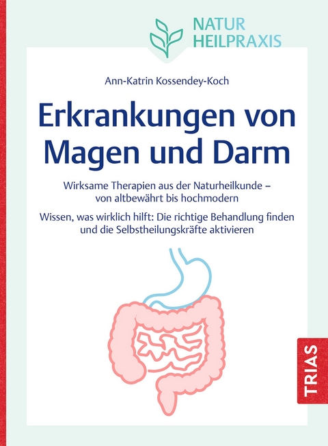 Erkrankungen von Magen und Darm - Ann-Katrin Kossendey-Koch