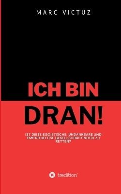 Ich bin dran! - Marc Victuz