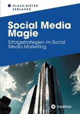 Social Media Magie - Klaus-Dieter Sedlacek