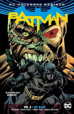 Batman Vol. 3: I Am Bane - Tom King, David Finch