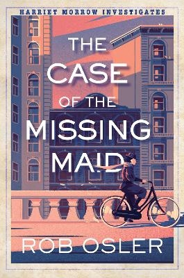 The Case of the Missing Maid - Rob Osler