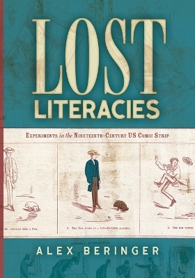 Lost Literacies - Alex Beringer