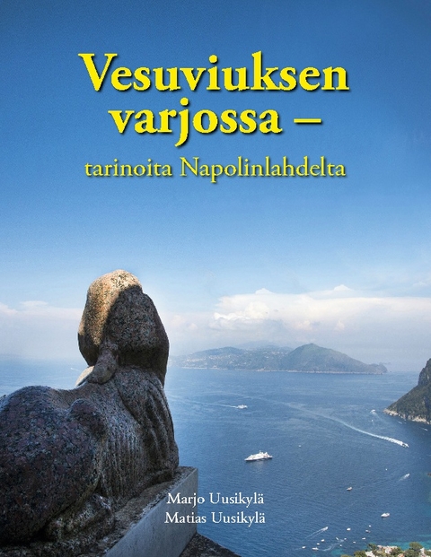 Vesuviuksen varjossa - Marjo UusikylÃ¤, Matias UusikylÃ¤