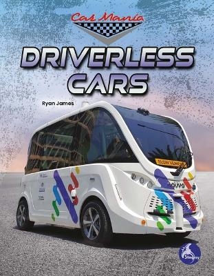 Driverless Cars - Ryan James