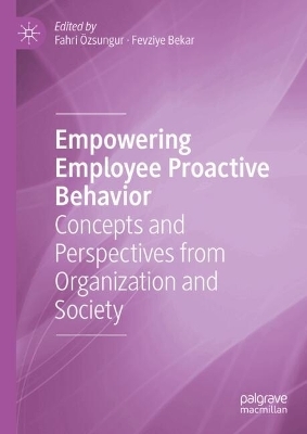 Empowering Employee Proactive Behavior - 