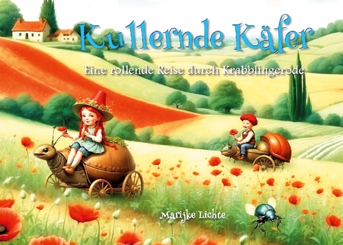 Kullernde Käfer - Marijke Lichte