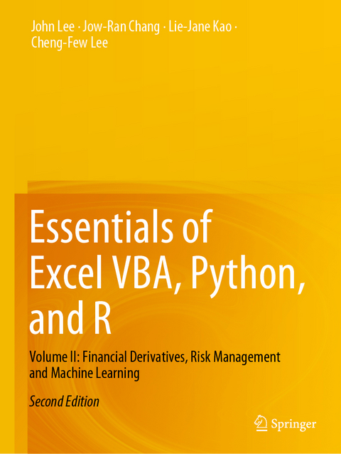 Essentials of Excel VBA, Python, and R - John Lee, Jow-Ran Chang, Lie-Jane Kao, Cheng-Few Lee