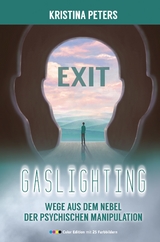 Exit Gaslighting - Kristina Peters