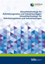 Umwelttechnologe für Rohrleitungsnetze und Industrieanlagen/Umwelttechnologin für Rohrleitungsnetze und Industrieanlagen - Ralph Sluke, Sönke Friedrich, Andreas Pohlschmidt, Björn Mattheß, Sabine Meißner, Andreas Lenz, Dana Boettcher, Martin Plepla, Simon Höft, Rolf-Michael Preugschat, Sven Thürnau, Claudia Cavaliere