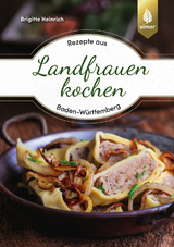 Landfrauen kochen - Heinrich, Brigitte