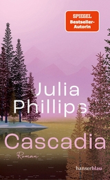 Cascadia - Julia Phillips