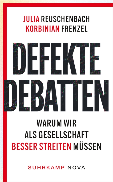 Defekte Debatten - Julia Reuschenbach, Korbinian Frenzel