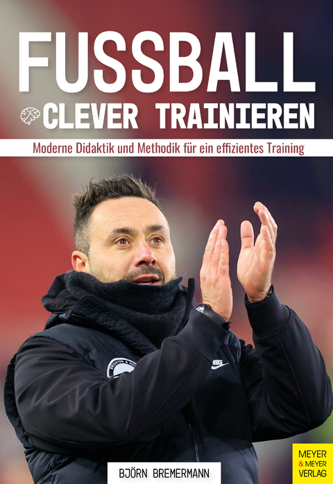 Fußball clever trainieren - Björn Bremermann