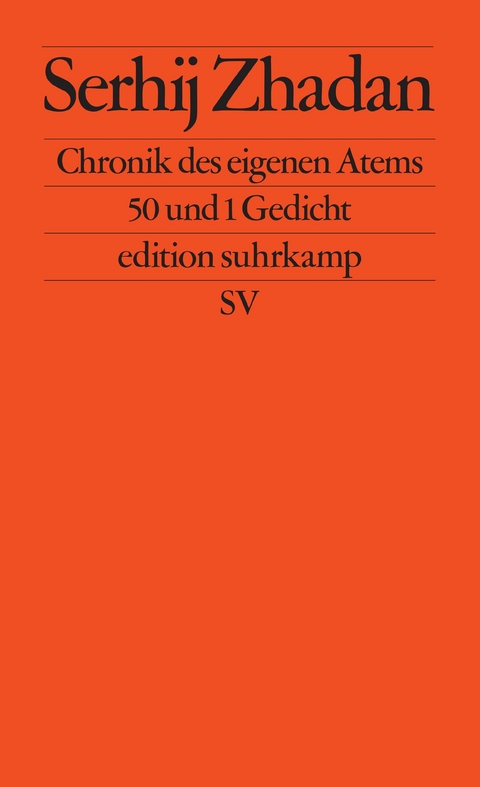 Chronik des eigenen Atems - Serhij Zhadan