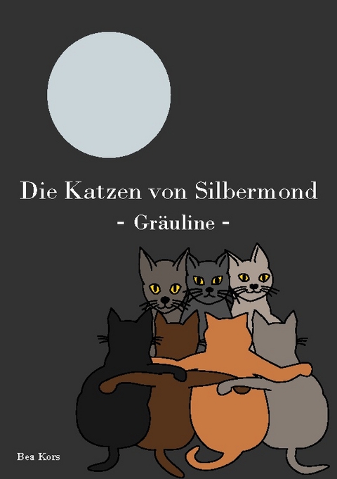 Die Katzen von Silbermond - Bea Kors