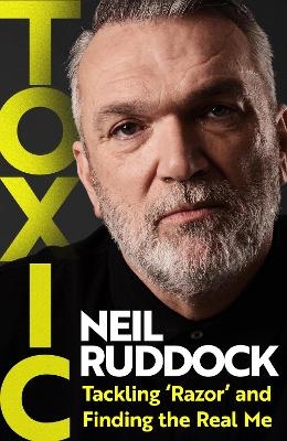 Toxic - Neil Ruddock