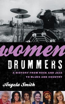 Women Drummers - Angela Smith