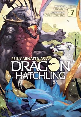 Reincarnated as a Dragon Hatchling (Light Novel) Vol. 7 -  Necoco