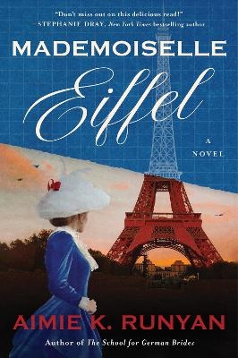 Mademoiselle Eiffel - Aimie K. Runyan