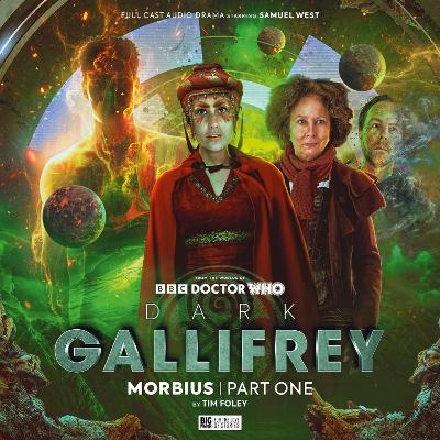 Dark Gallifrey: Morbius Part 1 - Tim Folley